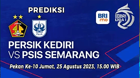 Prediksi Persik Kediri vs PSIS Semarang pada Pekan Ke-10 BRI Liga 1 2023-2024